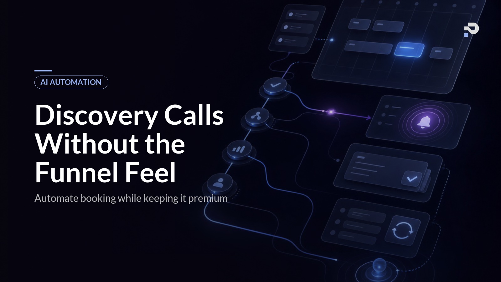 Automate Discovery Call Booking Without Losing Feel